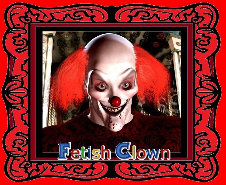 18+ ADULTS ONLY  I am the REAL Fetish Clown created when they blasted me from the Ethos at CERN. 